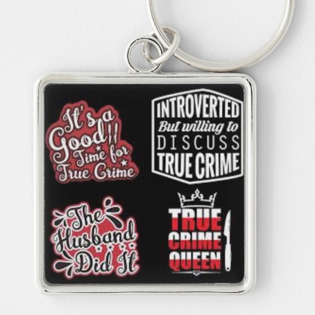 True Crime Fanatic Key Chain (Front)