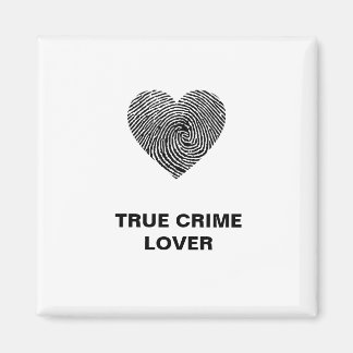 True Crime Lover Magnet