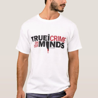 True Crime on Our Minds Men's Basic T-Shirt