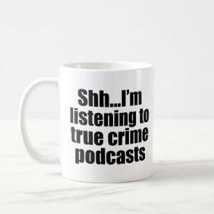 True Crime Podcast Fan Humour Mug