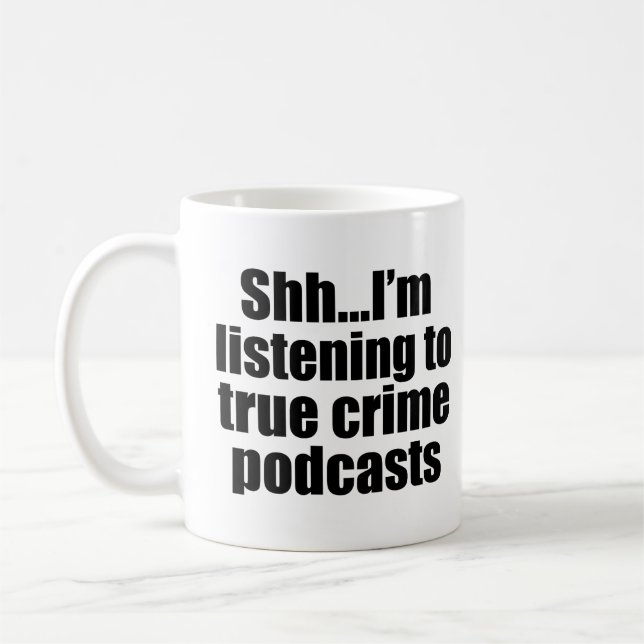 True Crime Podcast Fan Humour Mug (Left)