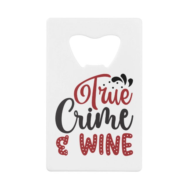 True Crime & Wine (Front)