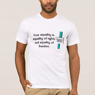 True Equality Is.... T-Shirt