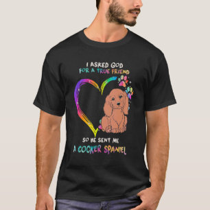 True Friend Cocker Spaniel With Heart Tie Dye Dog T-Shirt