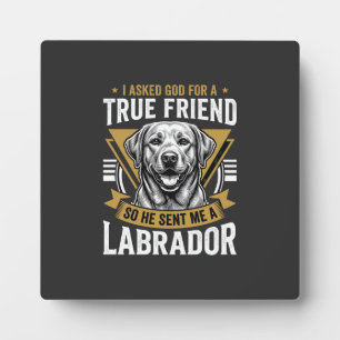 True Friend Labrador Dog Plaque