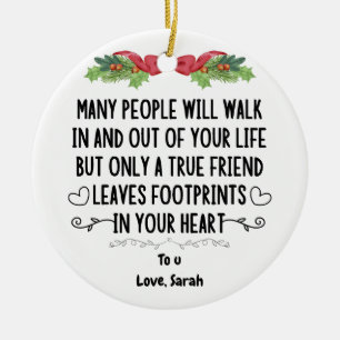 true friend leaves footprints in your heart ceramic ornament