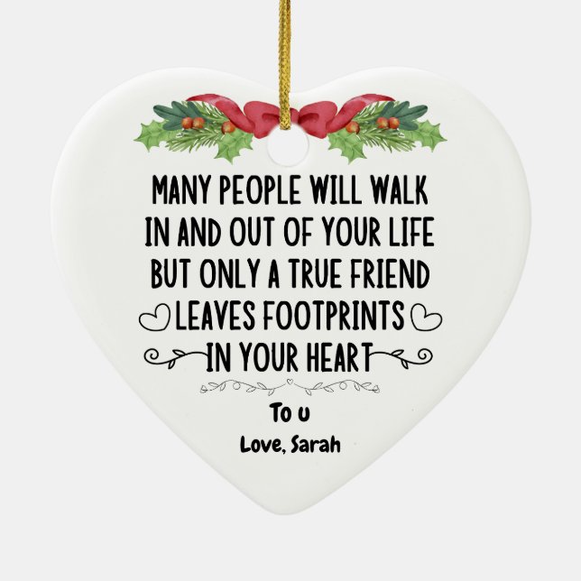 true friend leaves footprints in your heart  ceramic ornament (Back)