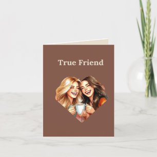 True Friend Thank You Card