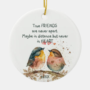 True friends are never apart, maybe in distance ceramic ornament
