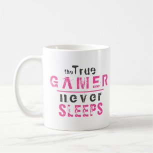 True Gamer Never Sleeps Pink Girl Gamer Coffee Mug