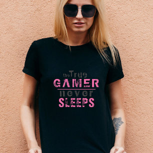 True Gamer Never Sleeps Pink Typography Gamer T-Shirt