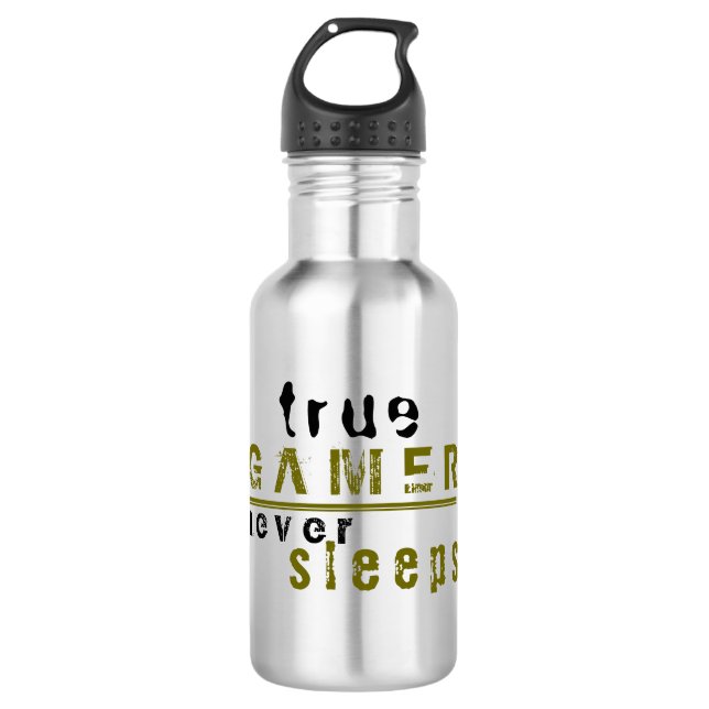 True Gamer never Sleeps Typography Gamer 532 Ml Water Bottle (Front)