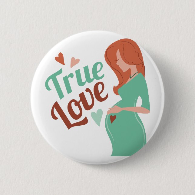 True Love 6 Cm Round Badge (Front)