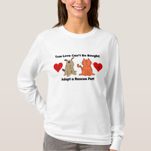 True Love Can't Be Bought: Dog & Cat T-Shirt