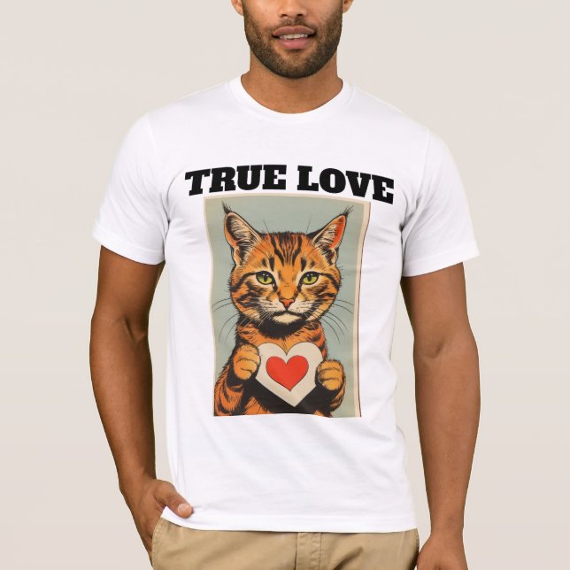  TRUE LOVE CAT VALENTINE'S DAY T-SHIRT (Front)