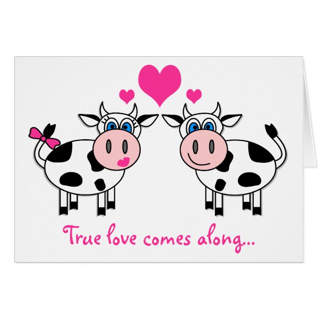 True love comes along... Happy cows Card (Front Horizontal)