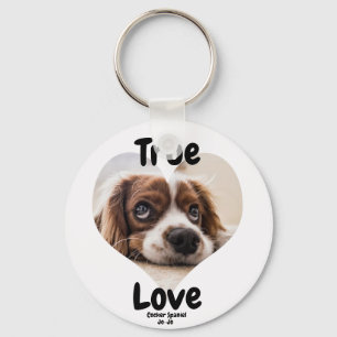 True Love Dog  Keychain