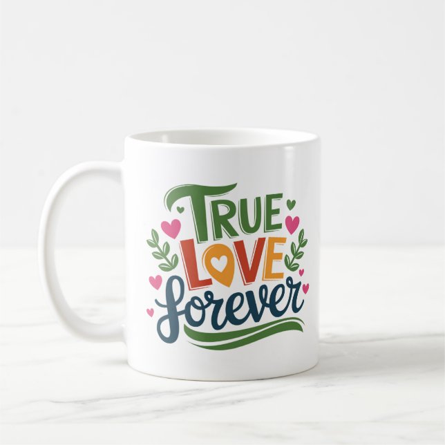 True Love Forever – Romantic Heart Design Coffee Mug (Left)