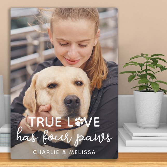 True Love Has 4 Paws Custom Pet Dog Lover Photo Plaque (Creator Uploaded)