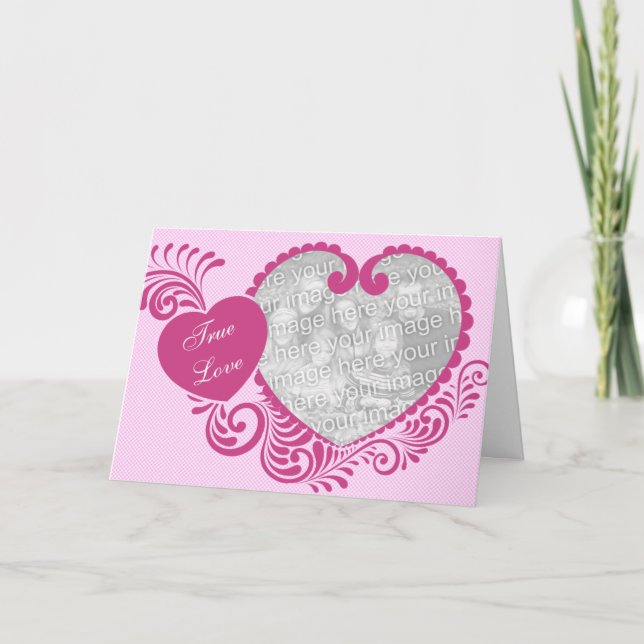 True Love Pink Heart Photo Valentine's Day Card (Front)