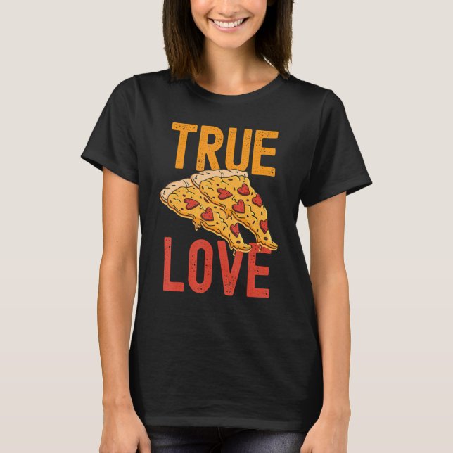 True Love Pizza Boys Funny Valentines Day Kids Piz T-Shirt (Front)