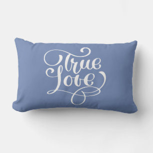 True Love Quote Cornflower Blue Typography Wedding Lumbar Cushion
