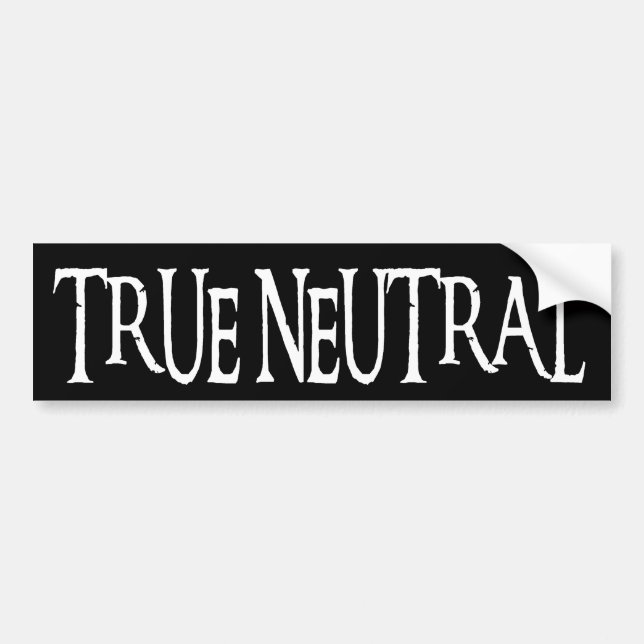"True Neutral" Bumper Sticker (Front)