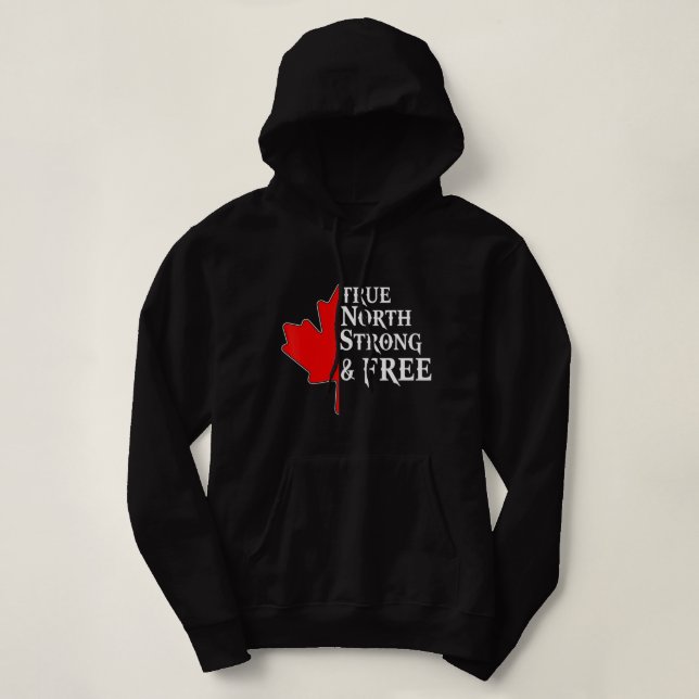 True North Strong & Free Maple Leaf Canadian Flag  Hoodie (Design Front)