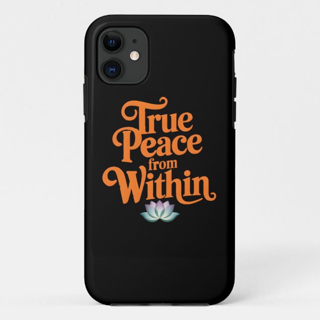True Peace From Within Case-Mate iPhone Case (Back)