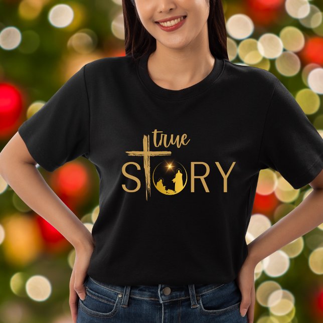True Story Christian Christmas Nativity Jesus T-Shirt (Creator Uploaded)