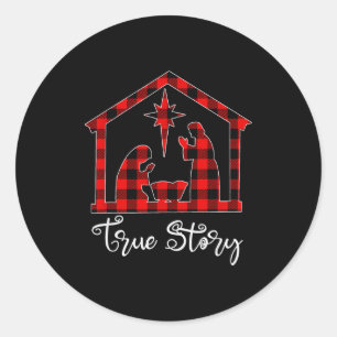 True Story Christmas Manger Nativity Scene Buffalo Classic Round Sticker