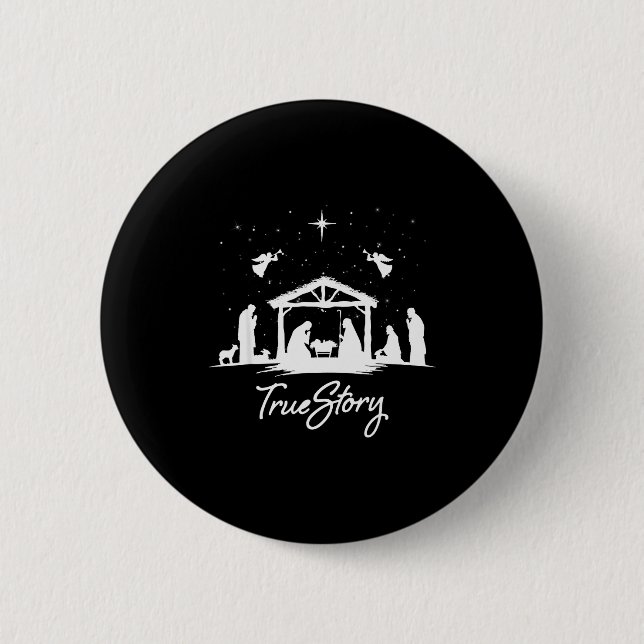 True Story Christmas Nativity Jesus Christian Men  6 Cm Round Badge (Front)