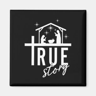 True Story Christmas Nativity Jesus Christian Men  Magnet