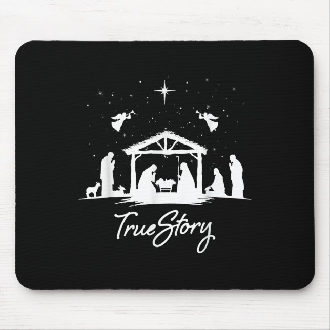 True Story Christmas Nativity Jesus Christian Men  Mouse Pad (Front)