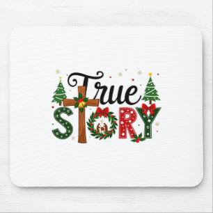True Story Christmas Nativity Scene Jesus Christia Mouse Pad