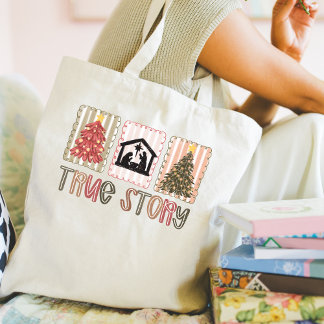 True Story Christmas Tote Bag