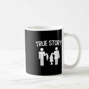 True Story Funny Fishing Couple Vintage Quote Coffee Mug