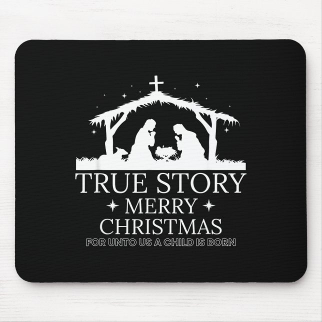 True Story Merry Christmas  Mouse Pad (Front)