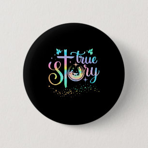 True Story Nativity Christmas Baby Jesus Religious 6 Cm Round Badge