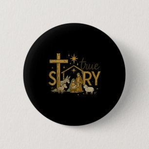 True Story Nativity Christmas Baby Jesus Religious 6 Cm Round Badge
