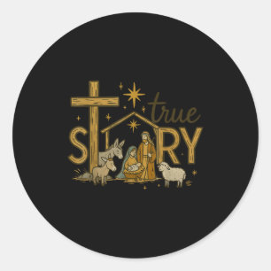 True Story Nativity Christmas Baby Jesus Religious Classic Round Sticker