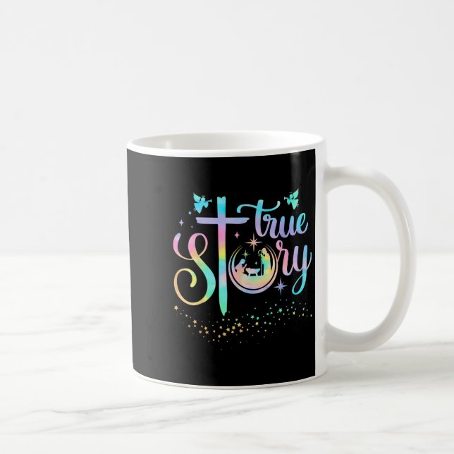 True Story Nativity Christmas Baby Jesus Religious Coffee Mug (Right)