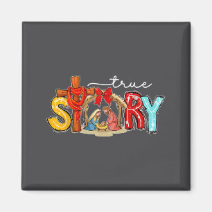True Story Nativity Christmas Jesus Xmas Catholic  Magnet