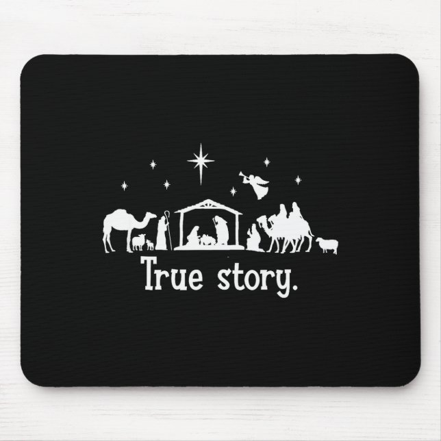 True Story Nativity Manger Christmas Baby Jesus Ki Mouse Pad (Front)