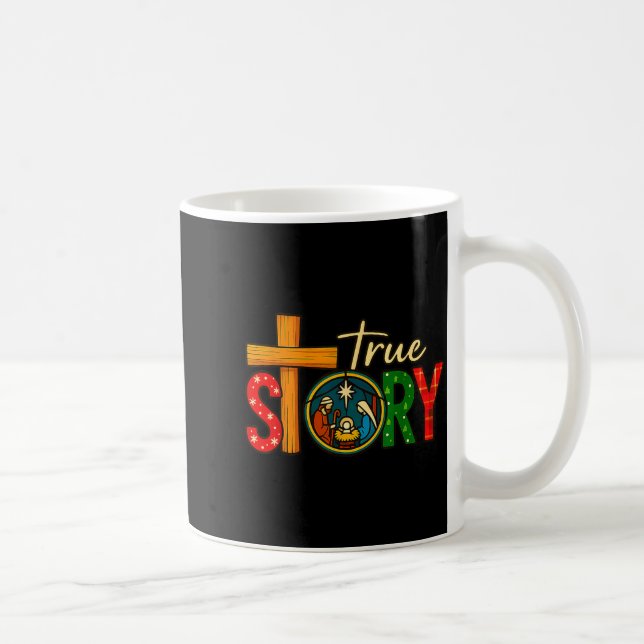 True Story Of Jesus Birth Christmas Nativity Chris Coffee Mug (Right)