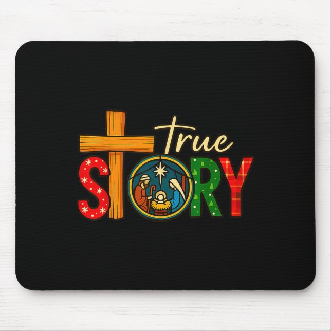 True Story Of Jesus Birth Christmas Nativity Chris Mouse Pad (Front)