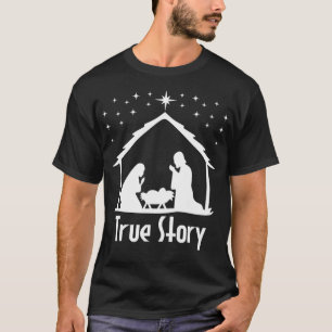 True Story of Jesus Birth Nativity Christmas Relig T-Shirt