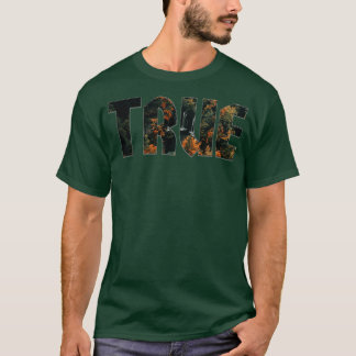 TRUE T-Shirt