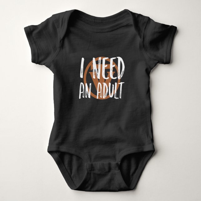 TrueVanguard - I need an adult - Baby Body Suit Bodysuit (Front)