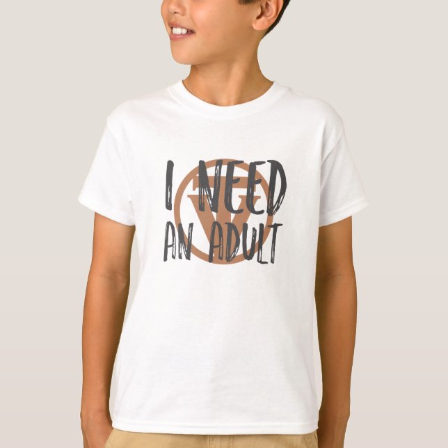 TrueVanguard - I need and Adult! - Kids tee (Front)
